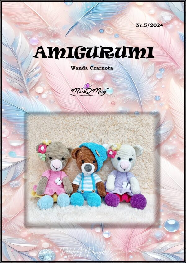 PRZEDSPRZEDAŻ - Książka Amigurumi MiśQMaj Wanda Czarnota Nr.5/2025
