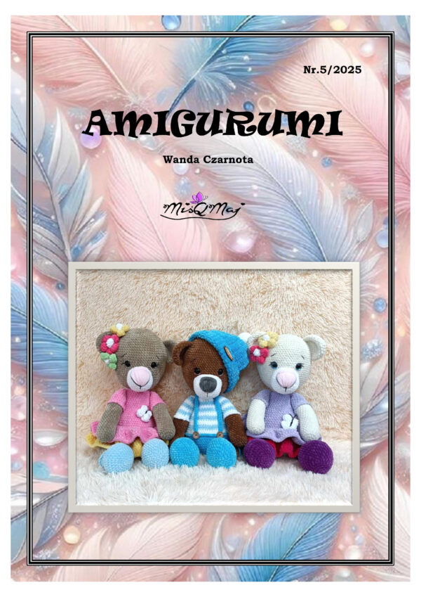 Książka A4 Amigurumi wzory szydełkowe MiśQMaj Wanda Czarnota Nr.5/2025